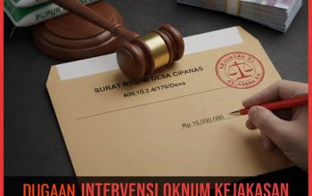 Desa Cipanas Bongkar Dugaan Intervensi Oknum Kejaksaan di Dalam Dokumen Resmi Anggaran Desa