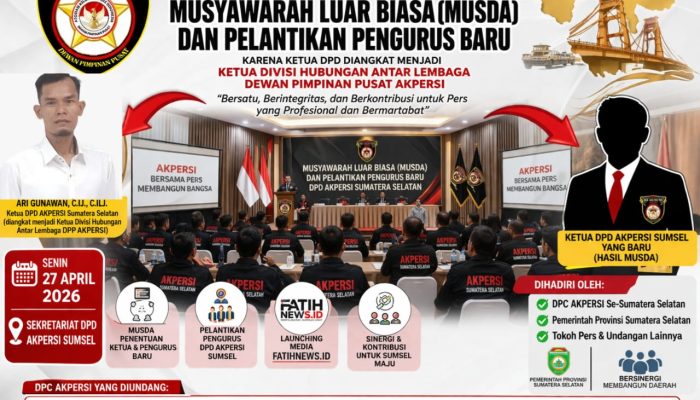 Langkah Strategis AKPERSI Lakukan Penyegaran Kepengurusan DPD Sumatera Selatan, Siap Gelar Musyawarah Luar Biasa dan Pelantikan