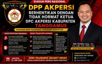 DPP AKPERSI Lakukan Sikap Tegas : Pemberhentian Dengan tidak Hormat Ketua DPC AKPERSI Tanggamus untuk Stabilitas Organisasi Tanpa ada Toleransi Bagi Pelaku Penyalahgunaan Narkotika